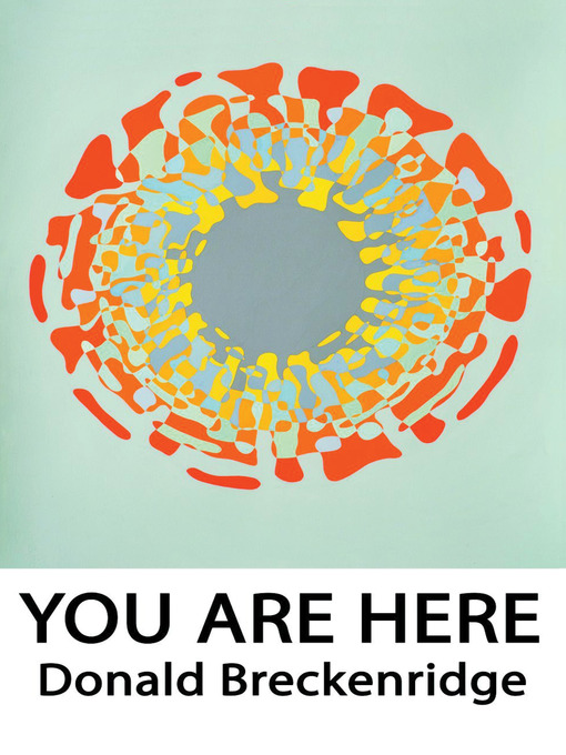 Title details for You Are Here by Donald Breckenridge - Available